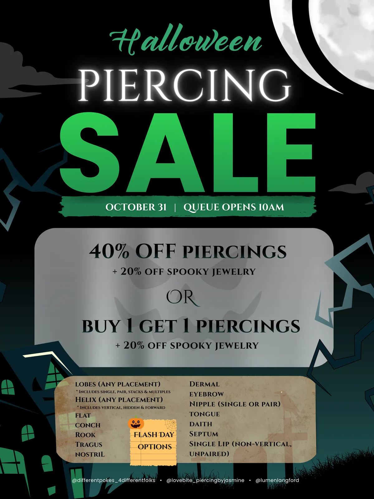Halloween Piercing Sale poster: 40% off piercings or buy 1 get 1, plus 20% off spooky jewelry. Queue opens 10am